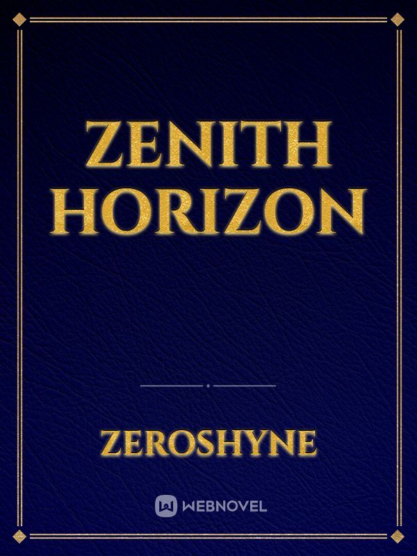 Zenith Horizon