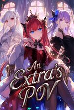 An Extra's POV: My Three Fiancees Hate Me