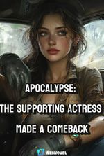 Apocalypse: The Supporting Actress Made a Comeback