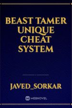 Beast Tamer Unique Cheat System