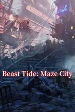 Beast Tide: Maze City