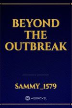 Beyond the outbreak