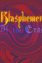 Blasphemer of the Eras