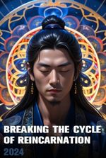 BREAKING THE CYCLE OF REINCARNATION