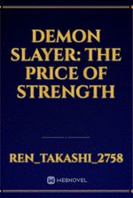 Demon Slayer: The Price Of Strength