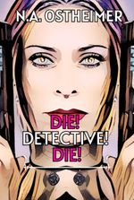 Die! Detective! Die!