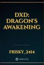 DXD: DRAGON'S AWAKENING