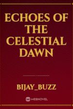 Echoes of the Celestial Dawn