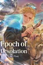 Epoch of Desolation