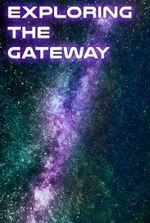 Exploring the Gateway