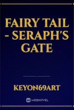 Fairy Tail - Seraph's Gate