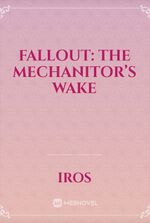 Fallout: The Mechanitor’s Wake