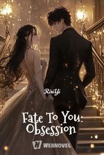 Fate To You: Obsession