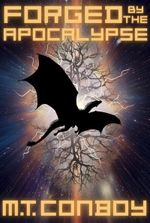 Forged By The Apocalypse - A LitRPG With Draconic Potential