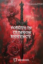 Forged In Crimson Essence