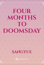 Four months to doomsday