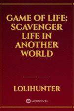 Game of Life: Scavenger life in Another World