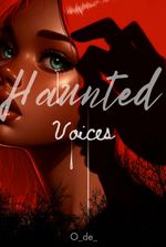 Haunted Voices