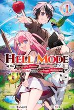 Hellmode ~A Hardcore Gamer Becomes Peerless in Another World with Retro Game Settings~