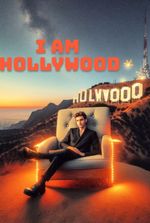 I am Hollywood