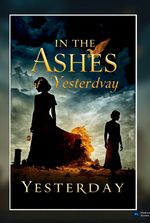 In the ashes of the yesterday