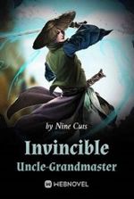 Invincible Uncle-Grandmaster