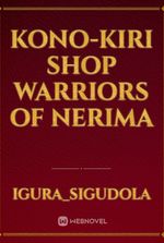 Kono-Kiri Shop warriors of Nerima