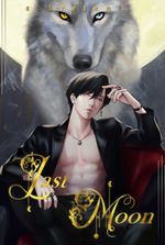 Last Moon: Rebirth, Love, and the Werewolf Rockstar