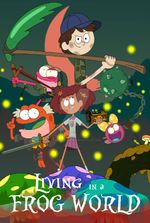 Living in a Frog World (Amphibia AU)