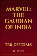 MARVEL: The Gaudian of india