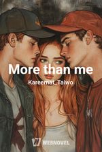 More than me