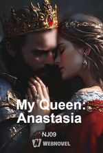 My Queen: Anastasia