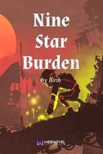 Nine Star Burden