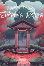 Paradox of Being - Sukani's Return