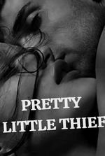 PRETTY LITTLE THIEF