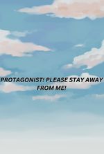 Protagonist! Please Stay Away from Me!