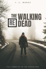 RE: The Walking Dead [Zombie LitRPG]