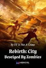 Rebirth: City Beseiged By Zombies