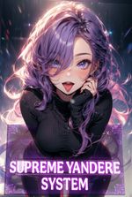 Reborn as a Leader: King's Debauchery, SSS-Yandere Harem and Evolution