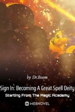 Sign In: Becoming A Great Spell Deity Starting From The Magic Academy