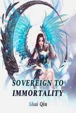 Sovereign to Immortality