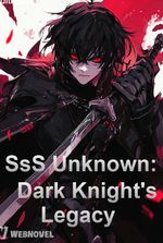 SSS Unknown: Dark Knight's Legacy