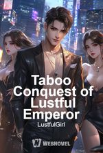 Taboo Conquest of Lustful Emperor