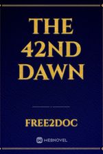 The 42nd Dawn