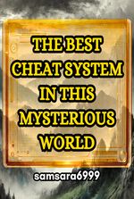 The Best Cheat System In This Mysterious World