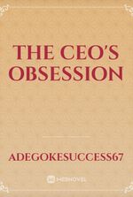 The CEO'S Obsession