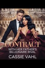 The Contract With Her Father's Billionaire Rival