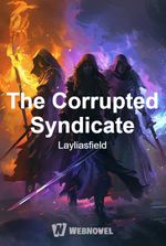 The Corrupted Syndicate