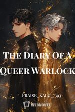 The Diary Of A Queer Warlock