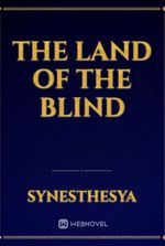 The Land of the Blind